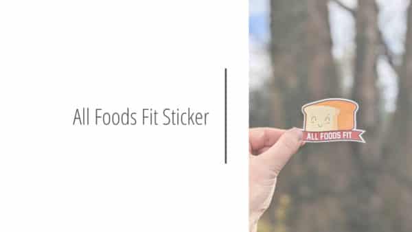 Post Header image that reads All Foods Fit Sticker